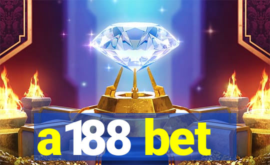 a188 bet